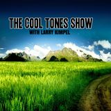 The Cool Tones Show w/ Larry Kimpel EP.4
