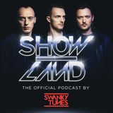 Swanky Tunes - SHOWLAND 069