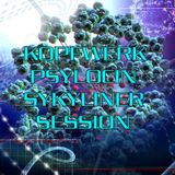 Psylocin Skyliner Kopfwerk Session