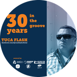 TUCA FLASH - 30 YEARS IN THE GROOVE - PROMO SET
