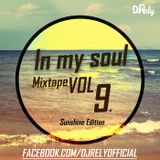 DJ Rely - In my soul VOL9. Sunshine Edition 2014.07.17.