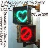 3 Naked Gurlz on the Radio - 02.14.13 - the LOVE show