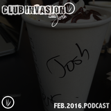 Club Invasion - February 2016 Podcast