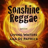 Sonshine Reggae #36 with Living Waters aka DJ Patrick