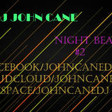 DJ John Cane-Night Beat#2