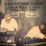 Dubtribe Sound System - Live @ Outer Limits, Cocoa, FL 1997