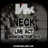 NECK - LIVE ACT 2013 Showcase