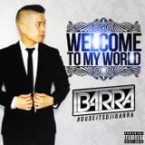 Welcome To My World (Explicit)