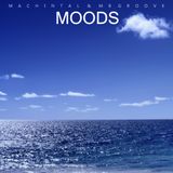 Machintal & MBgroove "Moods"