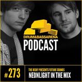 Neonlight Guestmix for Drum&BassArena Podcast #273