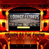 Lounge Lizards Sounds of the Cinema