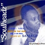 'Soulheadz' 1990-1993 Back In The Way Vol. 2 UK Soul