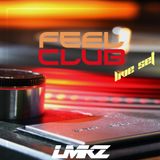 LMKZ Feel Club Live Set