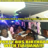 NuVision Entertainment - Yo DJ E Earls - Party Bus Tiajuana 2015
