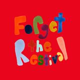 Forget The Restival - 07