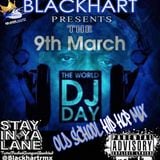 Blackhart Presents The World Dj Day + Biggie Tribute Mix