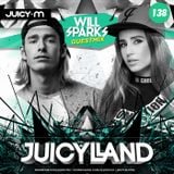 JuicyLand #138: Will Sparks guestmix