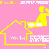 Rizla Gets Savage With The Garage Part 1