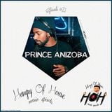 Hungry Of House Episode #021 - Prince Anizoba