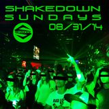SHAKEDOWN SUNDAYS AUGUST 31ST 2014