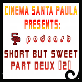 Short but Sweet Part Deux (2) SP Podcast