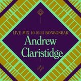 LIVE MIX 10-10-14 BONBONBAR Andrew Claristidge