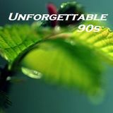 Unforgettable 90s