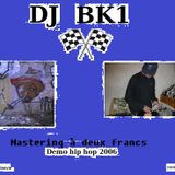 Dj bk1 Demo 2006 hip hop