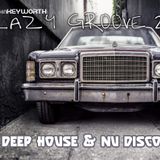 Lazy Groove 2 - Deep House & Nu Disco (November 2015)