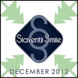 Slaventii Smile - December 2012