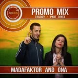 Sofa Kru Promo Mix - Trilogy • part Three • Madafaktor & Ona