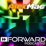 FORWARD PODCAST #2