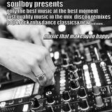 soulboy presents music that makes you happy part1