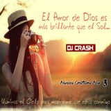 Musica Cristiana Mix 3 Dj Crash