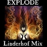 EXPLODE - Linderhof Mix