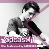 Killer Beats Podcast 011 mixed by Marsquad aka Marcio M.