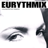 EURYTHMIX - Blu3am3r1can Vs. Eurythmics