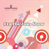 #14 The Juks Show - soulful, spiritual and sensual