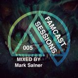 FAMCAST 005 Mixed by Mark Salner