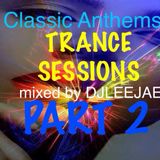 classic anthems (TRANCE SESSIONS) Part 2 (7th of february 2015)