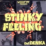 DJ Denka - Stinky Feeling