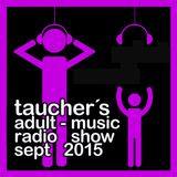 taucher´s adult-music radio show sept 2015 .mp3