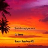 This is Lounge presents: DJ Zazoo - Sunset Sessions 001