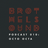Brothel Sound Podcast 010: Octo Octa