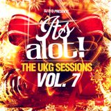 E1D - It's A Lot! The UKG Sessions, Vol. 7