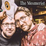 David Walker and Tim North present "Mesmerist Mash Up Vol 3"
