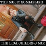 THE MUSIC SOMMELIER -presents- "THE LISA CHILDERS MIX" 80's IT GIRL