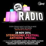 ONELOVE RADIO 28 NOV 2014 - STEREOSONIC FESTIVAL ANTHEMS SPECIAL