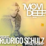 Movi Deep - Podcast Special Dj guest Rodrigo Schulz Hots Matias Deep