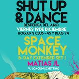 Space Monkey @ Shut Up & Dance 19-12-2014